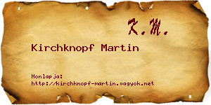 Kirchknopf Martin névjegykártya